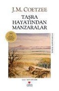 Tasra Hayatindan Manzaralar - John Maxwell Coetzee