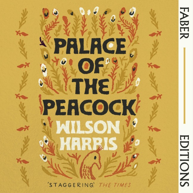 Palace of the Peacock (Faber Editions) - Wilson Harris