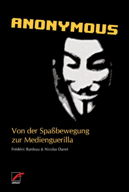 Anonymous - Frédéric Bardeau, Nicolas Danet