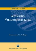 Cover-Bild zum Titel 'Sächsisches Versammlungsgesetz' von 'Hartwig Elzermann, Henning Schwier'