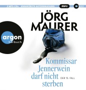 Cover-Bild zum Titel 'Kommissar Jennerwein darf nicht sterben' von 'Jörg Maurer'