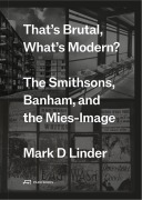 Cover-Bild zum Titel 'That's Brutal, What's Modern?' von 'Mark Linder'