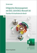 Cover-Bild zum Titel 'Erfolgreiches Büromanagement mit EXCEL 2024 / Excel Microsoft 365' von 'Axel Zimmermann'