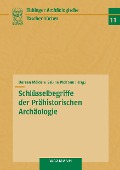 Cover-Bild zum Titel 'Schlüsselbegriffe der Prähistorischen Archäologie' von ''