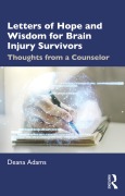 Cover-Bild zum Titel 'Letters of Hope and Wisdom for Brain Injury Survivors' von 'Deana Adams'