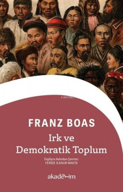 Irk ve Demokratik Toplum - Franz Boas