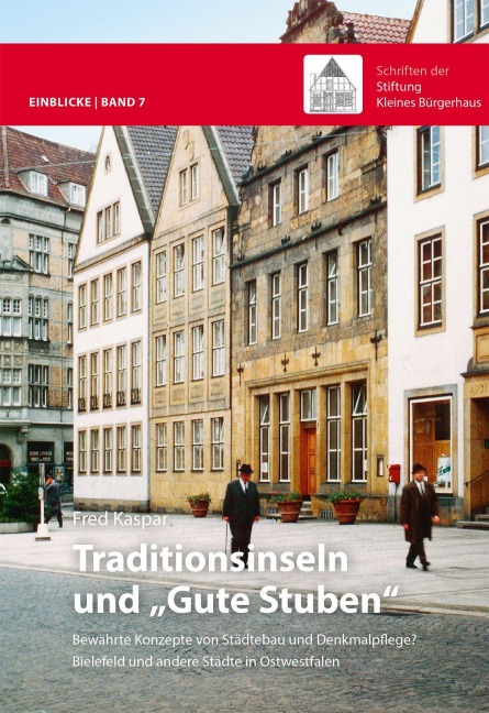 Traditionsinseln und "Gute Stuben" - 