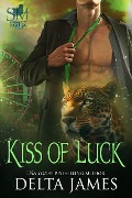 Kiss of Luck (Syndicate Masters: Midwest, #1) - Delta James