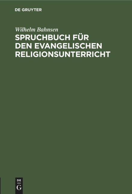 Spruchbuch für den evangelischen Religionsunterricht - Wilhelm Bahnsen