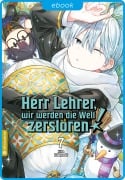 Cover-Bild zum Titel 'Herr Lehrer, wir werden die Welt zerstören! 07' von 'Kina Kobayashi'
