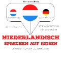 Cover-Bild zum Titel 'Niederländisch sprechen auf Reisen' von 'Jm Gardner'