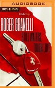 STILL WATERS TOUGH LOVE M - Roger Granelli