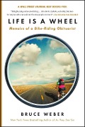 Cover-Bild zum Titel 'Life is a Wheel' von 'Bruce Weber'