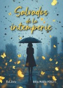 Cover-Bild zum Titel 'Salvados de la intemperie' von 'Rosa María Pérez C'