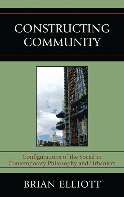 Constructing Community - Brian Elliott