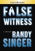 Cover-Bild zum Titel 'False Witness' von 'Randy D. Singer'