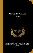 Cover-Bild zum Titel 'OEuvres De Voltaire; Volume 33' von 'Voltaire, Adrien Jean Quentin Beuchot, Jean-François De La Harpe'