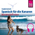 Cover-Bild zum Titel 'Reise Know-How Kauderwelsch AusspracheTrainer Spanisch für die Kanaren' von 'Izabella Gawin, Dieter Schulze'