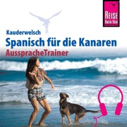 Cover-Bild zum Titel 'Reise Know-How Kauderwelsch AusspracheTrainer Spanisch für die Kanaren' von 'Izabella Gawin, Dieter Schulze'
