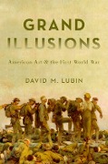 Cover-Bild zum Titel 'Grand Illusions' von 'David M. Lubin'