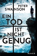 Cover-Bild zum Titel 'Ein Tod ist nicht genug' von 'Peter Swanson'