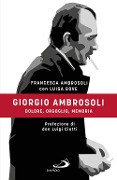 Cover-Bild zum Titel 'Giorgio Ambrosoli. Dolore, orgoglio, memoria' von 'Francesca Ambrosoli'