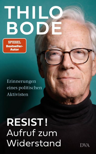 Resist! Aufruf zum Widerstand - Thilo Bode