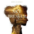 Sky Breaker Lib/E - Addie Thorley