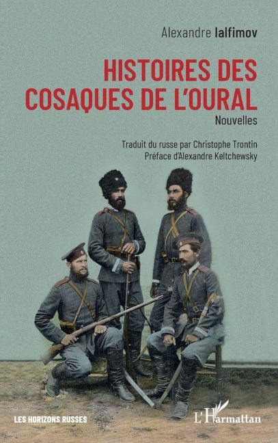 Histoires des Cosaques de l'Oural - Alexandre Ialfimov