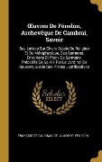 Cover-Bild zum Titel 'OEuvres De Fénelon, Archevêque De Cambrai, Savoir' von ''