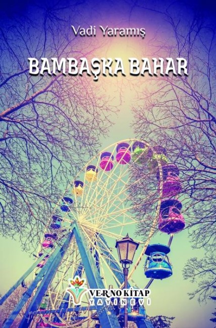 Bambaska Bahar - Vadi Yaramis