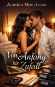 Cover-Bild zum Titel 'Von Anfang bis Zufall' von 'Aurora Montclair'