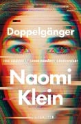 Doppelgänger - Eine Analyse unserer gestörten Gegenwart - Naomi Klein