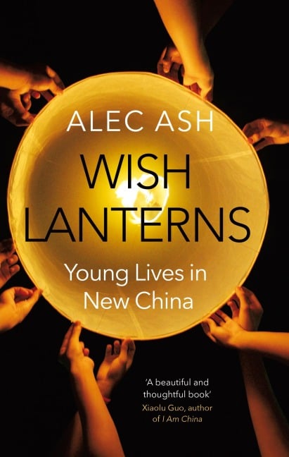 Wish Lanterns - Alec Ash