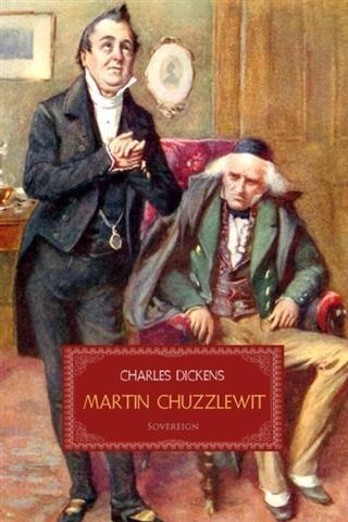 Martin Chuzzlewit - Charles Dickens