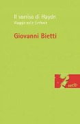 Cover-Bild zum Titel 'Il sorriso di Haydn. Viaggio nelle Sinfonie' von 'Giovanni Bietti'