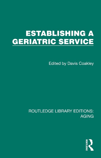 Establishing a Geriatric Service - 