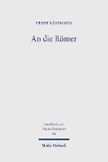 Cover-Bild zum Titel 'An die Römer' von 'Ernst Käsemann'