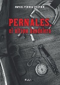 Cover-Bild zum Titel 'Pernales, el último bandolero' von 'Manuel Pedrosa Valverde'