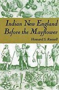 Cover-Bild zum Titel 'Indian New England Before the Mayflower' von 'Howard S Russell'