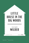 Cover-Bild zum Titel 'Little House in the Big Woods American Classics Edition' von 'Laura Ingalls Wilder'