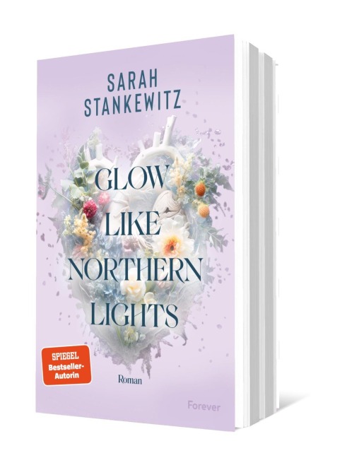 Glow Like Northern Lights - Sarah Stankewitz