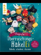Cover-Bild zum Titel 'Magische Überraschungs-HäkelEi (kreativ.kompakt.)' von 'Melanie Czerny'