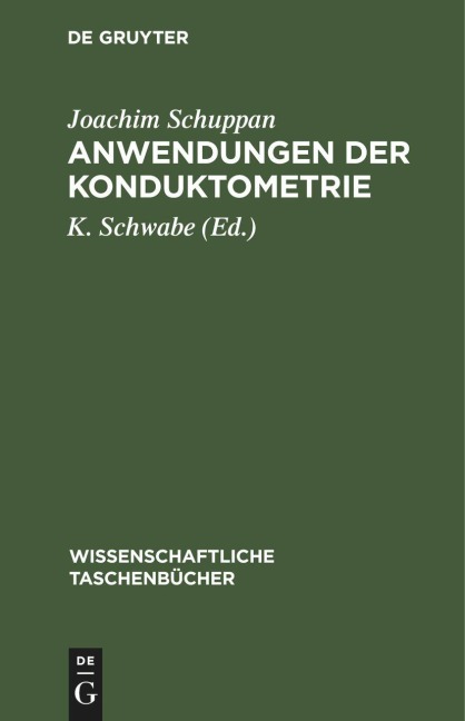 Anwendungen der Konduktometrie - Joachim Schuppan