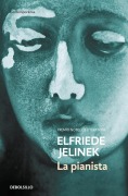 Cover-Bild zum Titel 'La Pianista / The Piano Teacher' von 'Elfriede Jelinek'