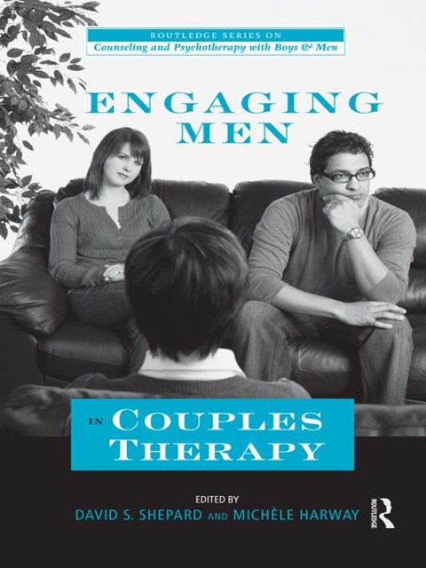 Engaging Men in Couples Therapy - 