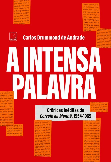 A intensa palavra - Carlos Drummond De Andrade