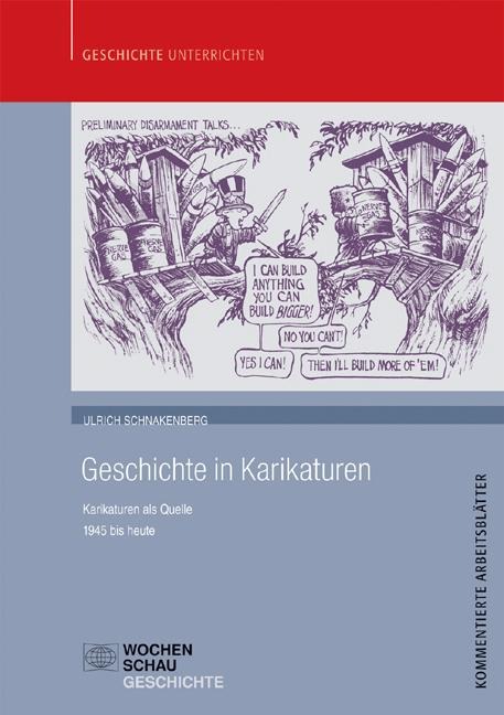 Geschichte in Karikaturen - Ulrich Schnakenberg