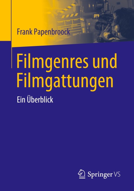 Filmgenres und Filmgattungen - Frank Papenbroock