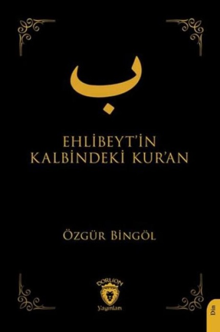 Ehlibeytin Kalbindeki Kuran - Özgür Bingöl